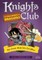 Knights Club: The Alliance of Dragons