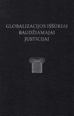 Globalizacijos iššūkiai baudžiamajai justicijai