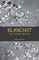 Blanchot and Literary Criticism