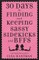 30 Days to Finding and Keeping Sassy Sidekicks and BFFs