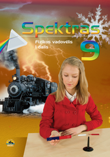 Spektras 9. Fizikos vadovėlis 9 klasei, 1 dalis