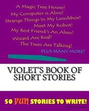Violet's Book Of Short Stories