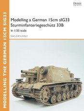 Modelling a German 15cm sIG33 Sturminfanteriegeschütz 33B