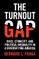 Turnout Gap