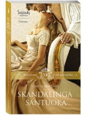 Skandalinga santuoka. 4 serijos Sent Klerai. Titulai ir aistra knyga