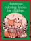 Christmas Coloring Books For Children
