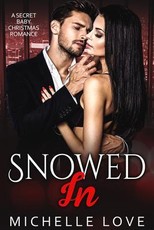 Snowed In