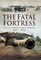 Fatal Fortress
