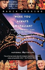 Were You Always an Italian?