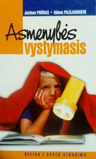 Asmenybės vystymasis. Kelias į savęs atradimą