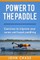 Power to the Paddle