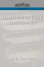 Illustrated Bible Dictionary