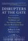 Disrupters at the Gate