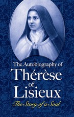 The Autobiography of ThÃ©rÃ¨se of Lisieux