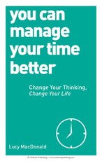 You Can Manage Your Time Better