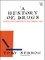 A History of Drugs