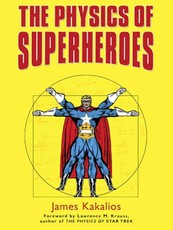 The Physics of Superheroes
