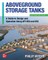 Above Ground Storage Tanks: A Guide to Design and Operation Using API 650 and 653, Second Edition