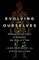 Evolving Ourselves