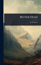Better Dead