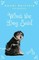 What the Dog Said