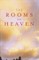 The Rooms of Heaven