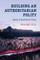 Building an Authoritarian Polity