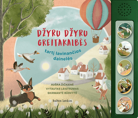 Džyru džyru greitakalbės. Tartį lavinančios dainelės Džyru džyru greitakalbės. Tartį lavinančios dainelės