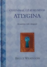 Gyvenimas, už kurį Dievas atlygina