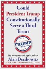 Could President Trump Constitutionally Serve a Third Term?