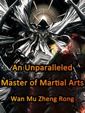 Unparalleled Master of Martial Arts