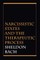 Narcissistic States and the Therapeutic Process