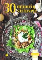 30 minučių virtuvėje