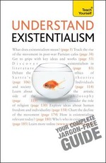 Understand Existentialism
