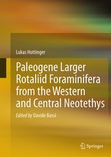 Paleogene Larger Rotaliid Foraminifera from the Western and Central Neotethys
