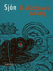 Iš didžuvės nasrų