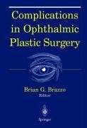 Complications in Ophthalmic Plastic Surgery