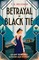 Betrayal in Black Tie