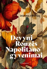 Devyni Rouzės Napolitano gyvenimai