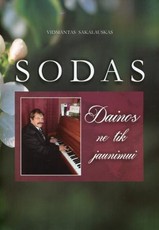 Sodas. Dainos ne tik jaunimui (su CD)