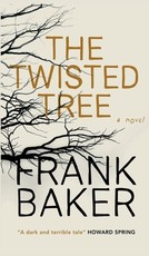 The Twisted Tree (Valancourt 20th Century Classics)