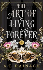 The Art of Living Forever