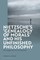 Nietzsche's 'Genealogy of Morals' and His Unfinished Philosophy