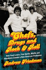 Friedman, A: Chefs, Drugs and Rock & Roll