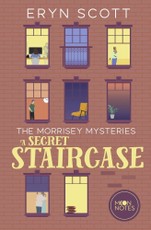 The Morrisey Mysteries 2. A Secret Staircase