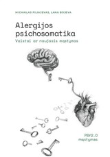 Alergijos psichosomatika: vaistai ir naujasis mąstymas, PSY2.0 mąstymas