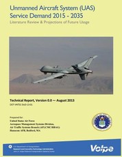 Unmanned Aircraft System (UAS) Service Demand 2015-2035