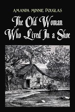 The Old Woman Who Lived In a Shoe