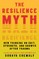 The Resilience Myth