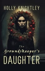 The Groundskeeper's Daughter